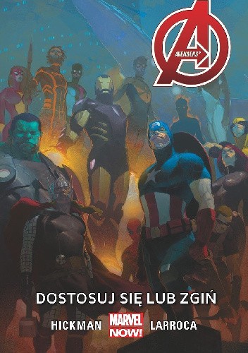 Avengers: Dostosuj się lub zgiń - Salvador Larroca