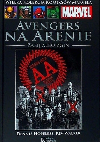 Avengers na Arenie: Zabij albo zgiń - Dennis Hopeless