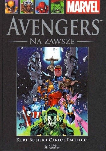 Avengers: Na Zawsze, Część 1 - Kurt Busiek