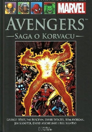 Avengers: Saga o Korvacu - Bill Mantlo