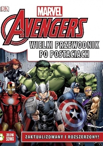 Avengers. Wielki Przewodnik po Postaciach - praca zbiorowa