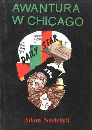 Awantura w Chicago - Adam Nasielski