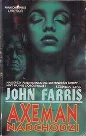 Axeman nadchodzi - John Farris