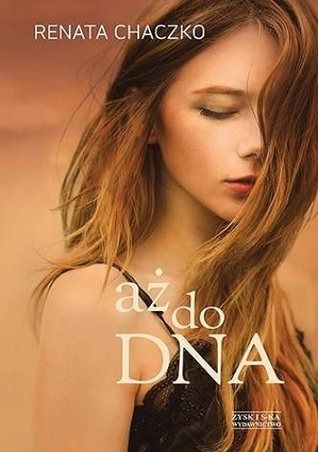 Aż do dna - Renata Chaczko