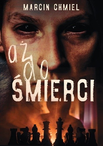 Aż do śmierci - Marcin Chmiel