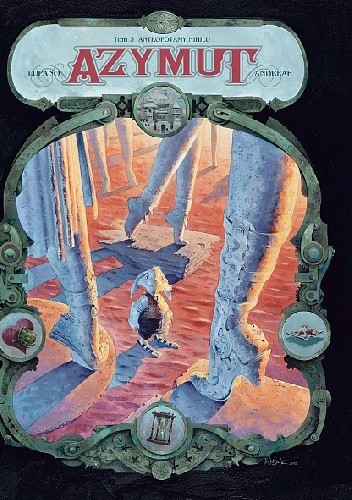 Azymut. Antropotamy Nihilu - Wilfrid Lupano