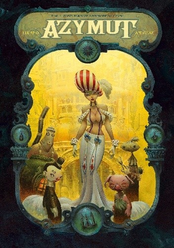 Azymut. Poszukiwacze zaginionego czasu - Wilfrid Lupano