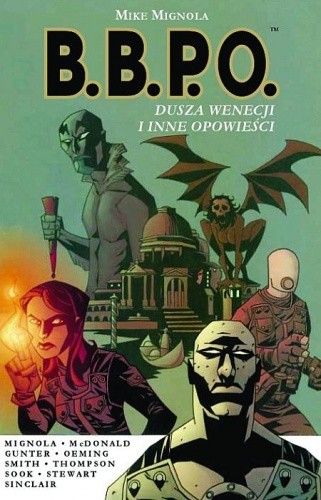 B.B.P.O. - Dusza Wenecji i inne opowieści - Mike Mignola