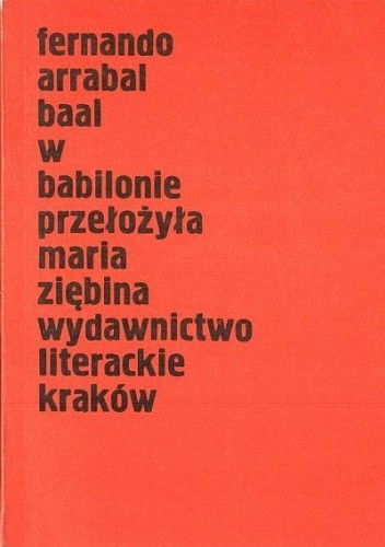 Baal w Babilonie - Fernando Arrabal