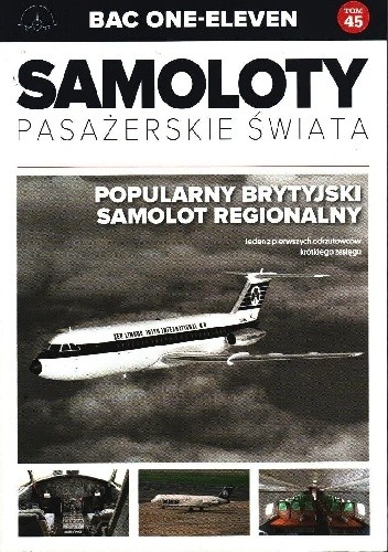 BAC One - Eleven - Popularny Brytyjski samolot regionalny - Paweł Bondaryk