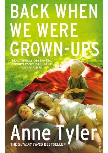 Back When We Were Grown-ups - Anne Tyler