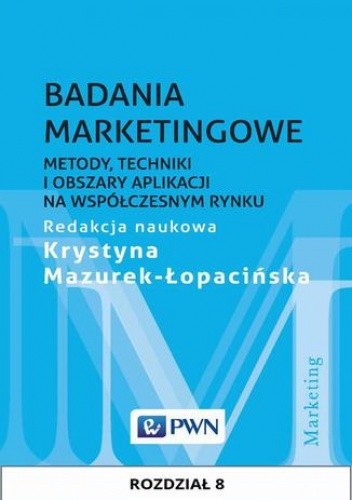 Badania marketingowe. Rozdział 8 - Krystyna Mazurek-Łopacińska