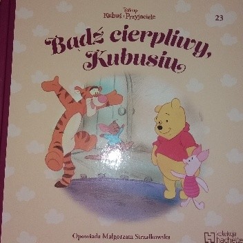 Bądź cierpliwy, Kubusiu - Małgorzata Strzałkowska
