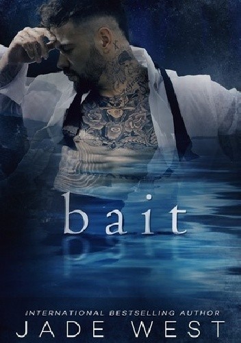 Bait - Jade West