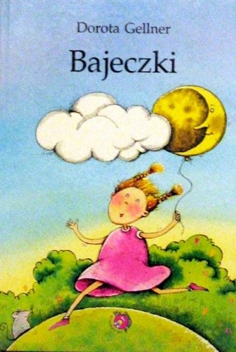 Bajeczki - Dorota Gellner