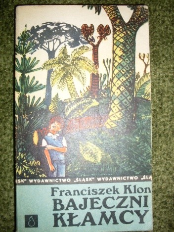 Bajeczni kłamcy - Franciszek Klon