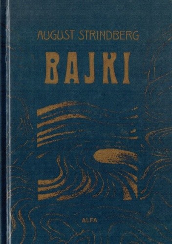 Bajki - August Strindberg