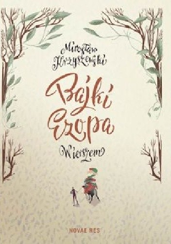 Bajki Ezopa wierszem - Mirosław Krzyszewski