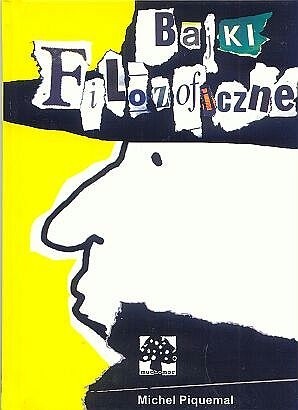 Bajki filozoficzne - Michel Piquemal