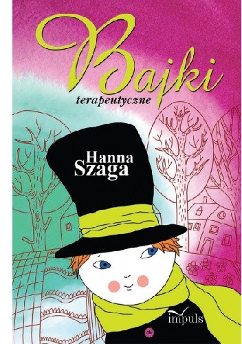 Bajki terapeutyczne - Hanna Szaga