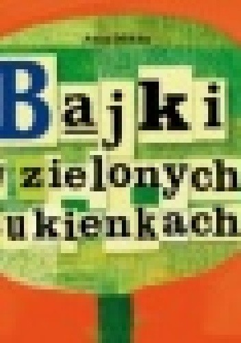 Bajki w Zielonych sukienkach - Anna Mikita