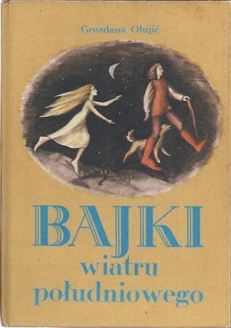Bajki wiatru południowego - Grozdana Olujić