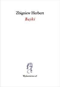 Bajki - Zbigniew Herbert