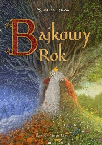Bajkowy Rok - Agnieszka Tyszka