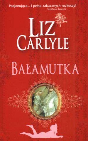 Bałamutka - Liz Carlyle