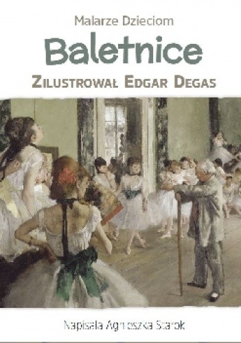 Baletnice - Agnieszka Starok