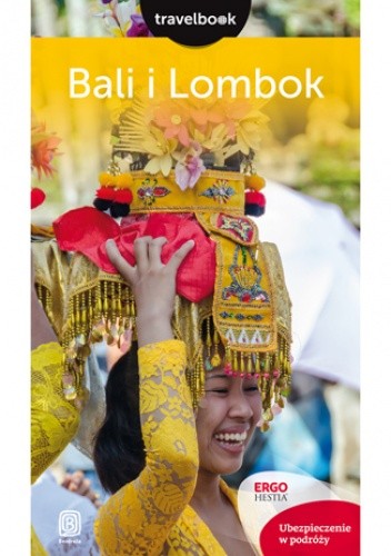 Bali i Lombok. Travelbook. Wydanie 1 - Piotr Śmieszek