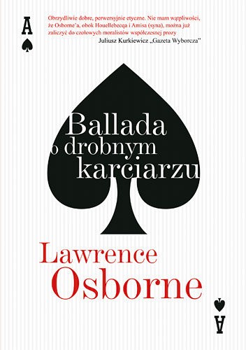 Ballada o drobnym karciarzu - Lawrence Osborne