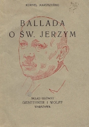 Ballada o św. Jerzym - Kornel Makuszyński