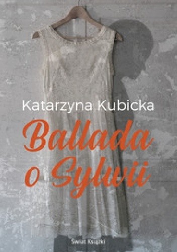 Ballada o Sylwii - Katarzyna Kubicka