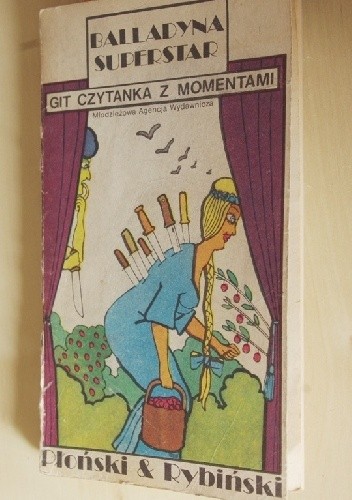 Balladyna Superstar. Git czytanka z momentami - Janusz Płoński