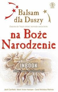 Balsam dla duszy na Boże Narodzenie - Jack Canfield