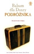Balsam dla duszy podróżnika - Jack Canfield
