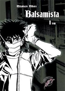 Balsamista t. 1 - Mitsukazu Mihara