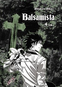 Balsamista t. 4 - Mitsukazu Mihara