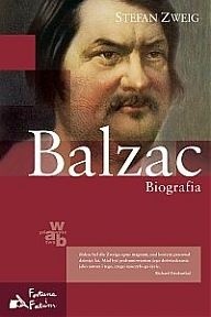 Balzac. Biografia - Stefan Zweig