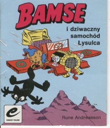 Bamse i dziwaczny samochód Łysulca - Rune Andréasson