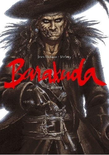 Barakuda - 2 - Blizny - Jean Dufaux