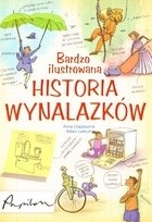 Bardzo ilustrowana historia wynalazków - Anna Claybourne