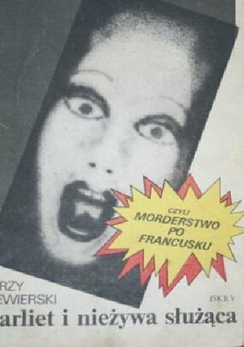 Barliet i nieżywa służąca, czyli Morderstwo po francusku - Jerzy Siewierski
