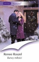 Barwy miłości - Renee Roszel