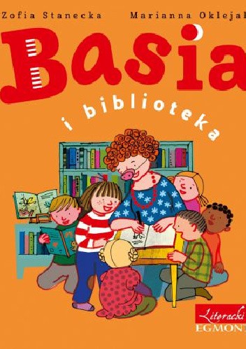 Basia i biblioteka - Zofia Stanecka