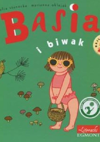 Basia i biwak - Zofia Stanecka