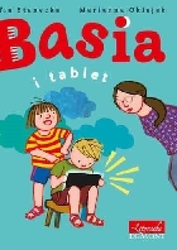 Basia i tablet - Zofia Stanecka