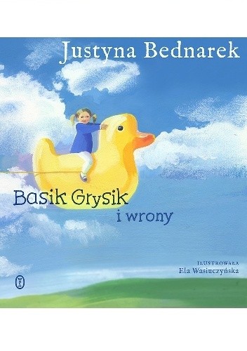 Basik Grysik i wrony - Elżbieta Wasiuczyńska