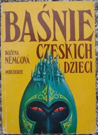 Baśnie czeskich dzieci - Božena Němcová